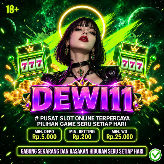 DEWI11 - dewi11 Dowdload & Install Aplikasi Slot Asli Minimal Bet 400 Perak